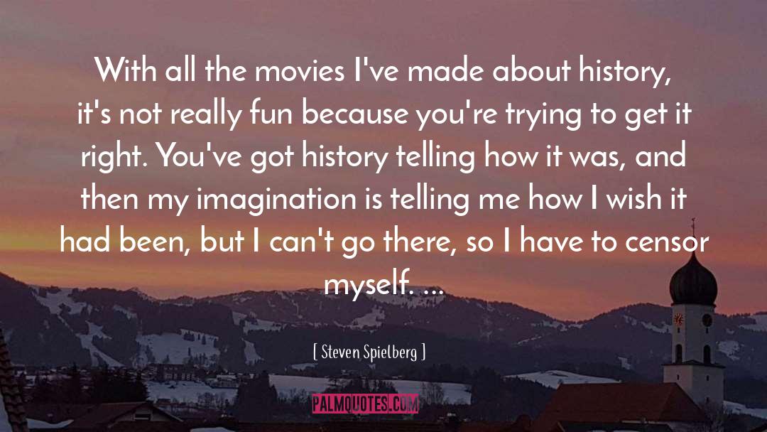 Censor quotes by Steven Spielberg