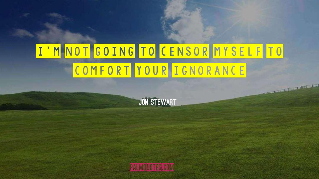 Censor quotes by Jon Stewart