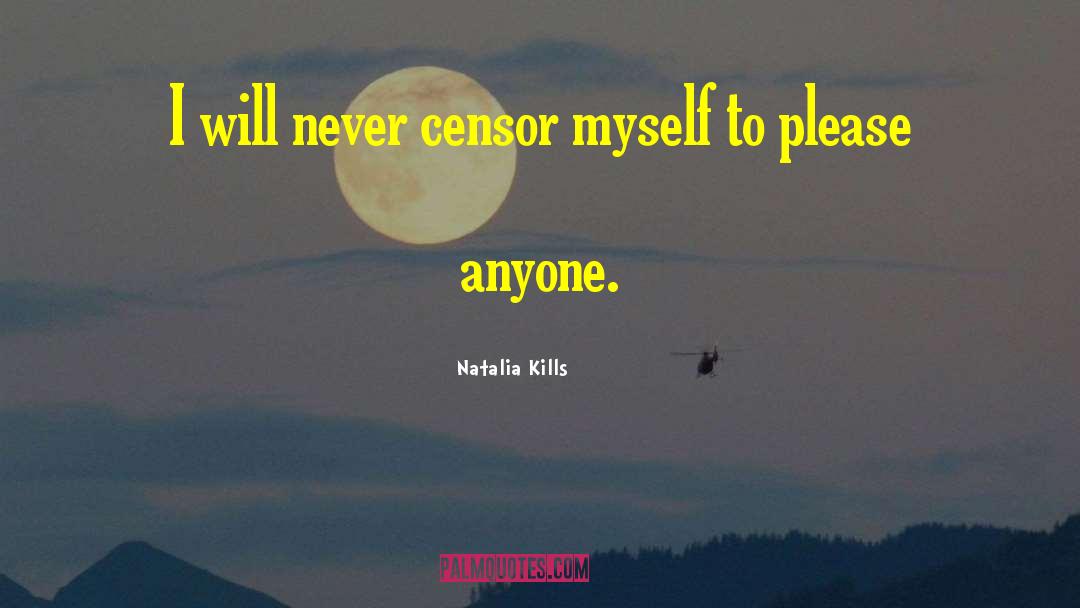 Censor quotes by Natalia Kills