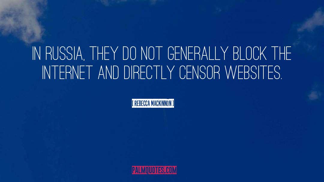 Censor quotes by Rebecca MacKinnon