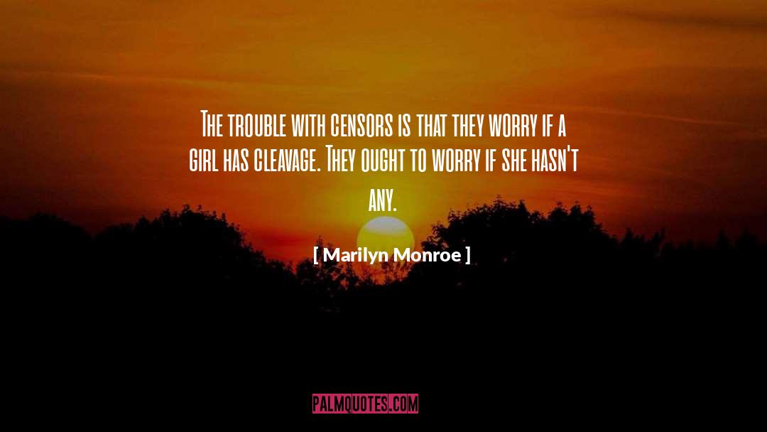 Censors quotes by Marilyn Monroe