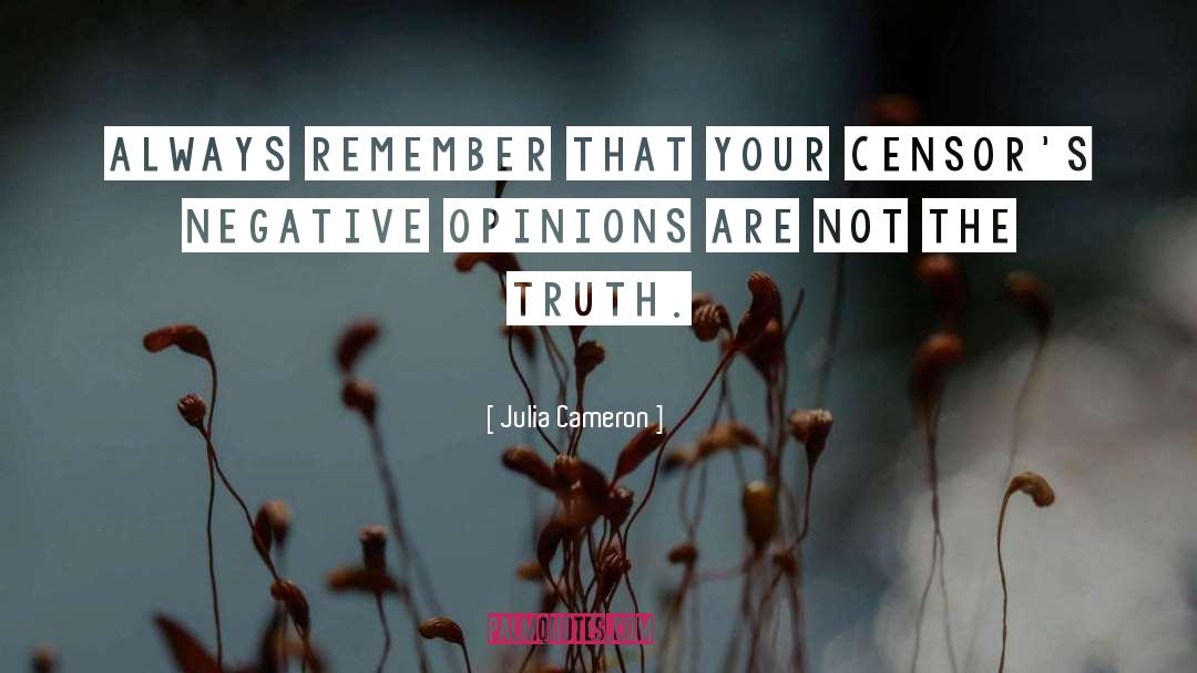 Censors quotes by Julia Cameron