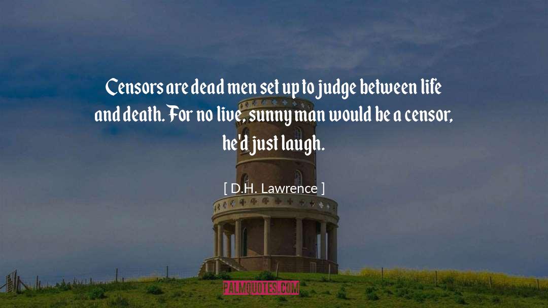 Censors quotes by D.H. Lawrence