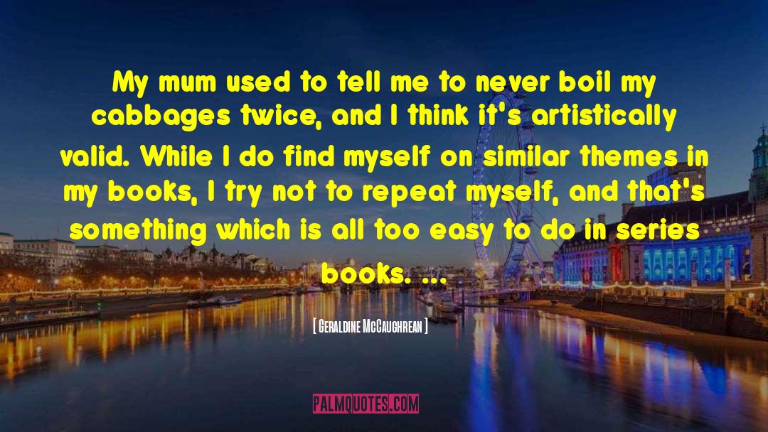 Censorship In Books quotes by Geraldine McCaughrean