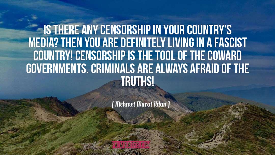 Censorship In Ww1 quotes by Mehmet Murat Ildan