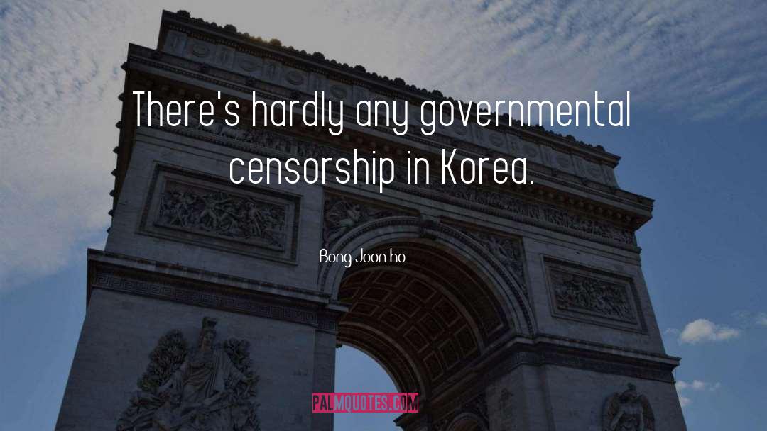 Censorship In Ww1 quotes by Bong Joon-ho