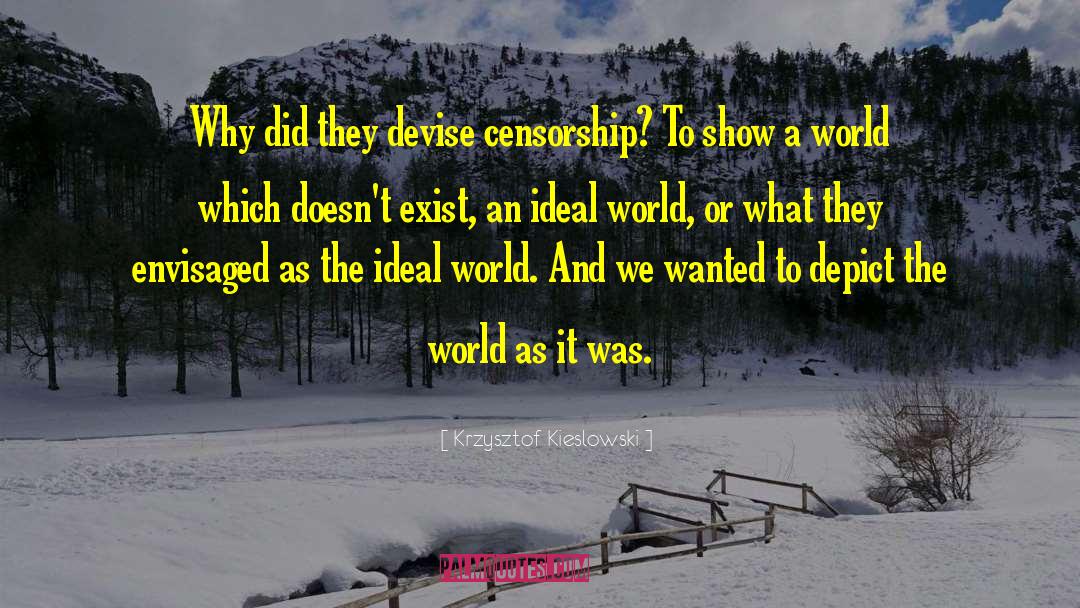 Censorship In Ww1 quotes by Krzysztof Kieslowski
