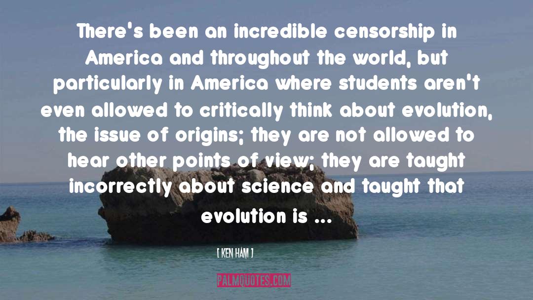 Censorship quotes by Ken Ham