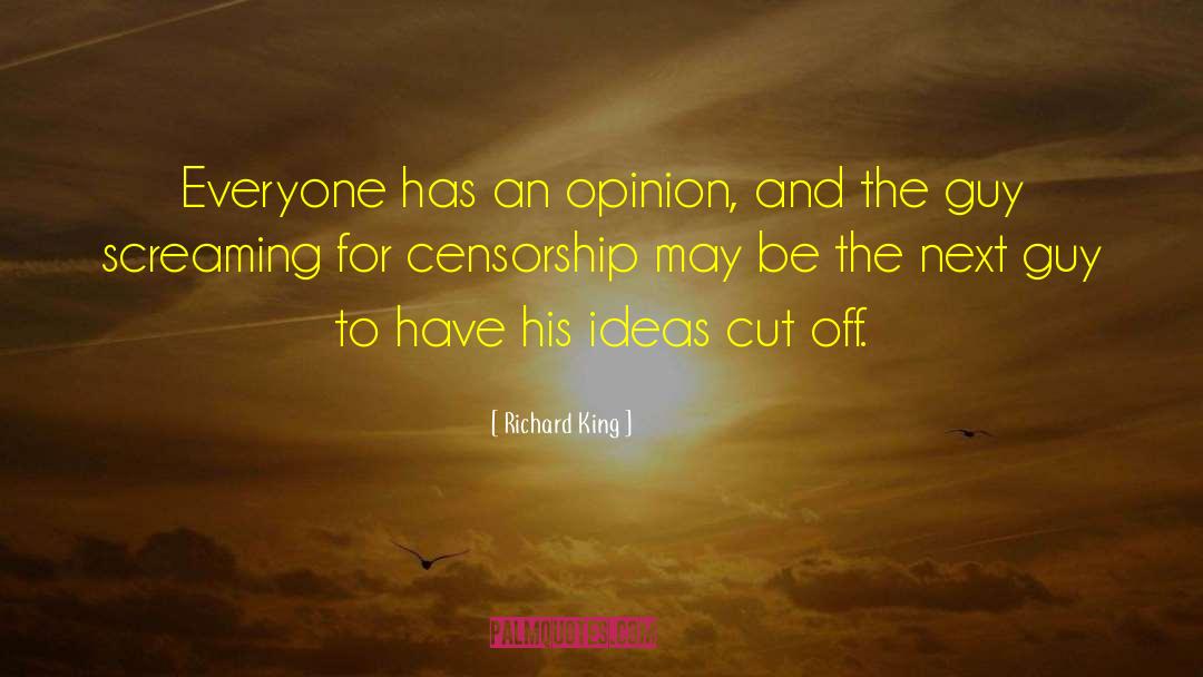 Censorship quotes by Richard King