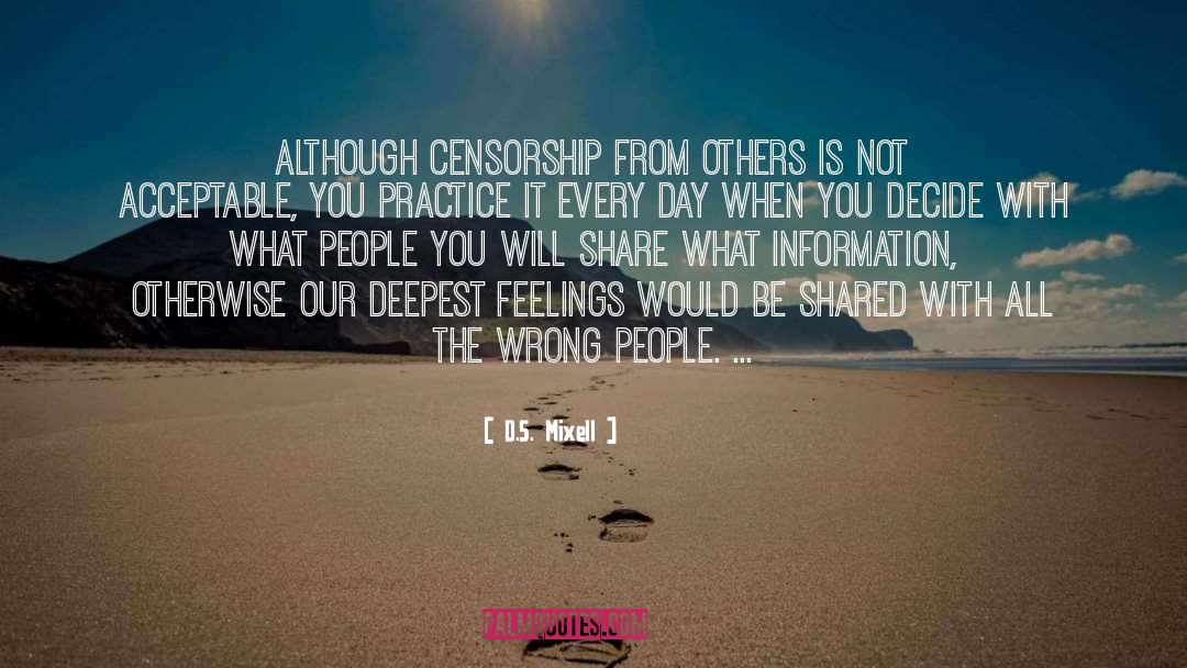 Censorship quotes by D.S. Mixell