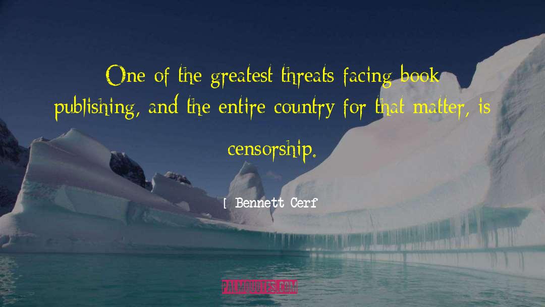 Censorship quotes by Bennett Cerf