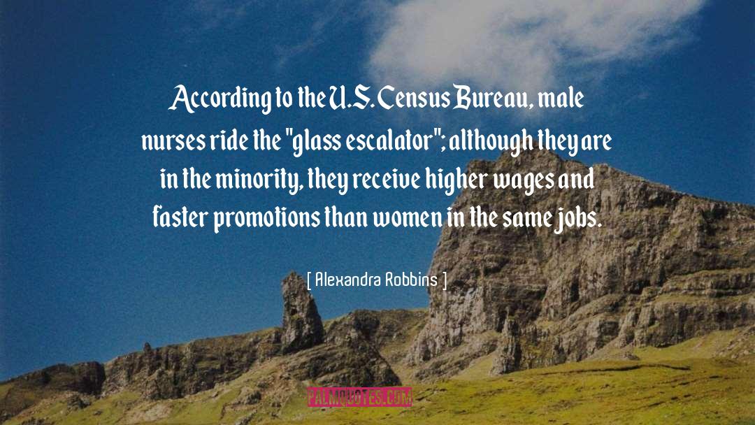 Census Bureau quotes by Alexandra Robbins