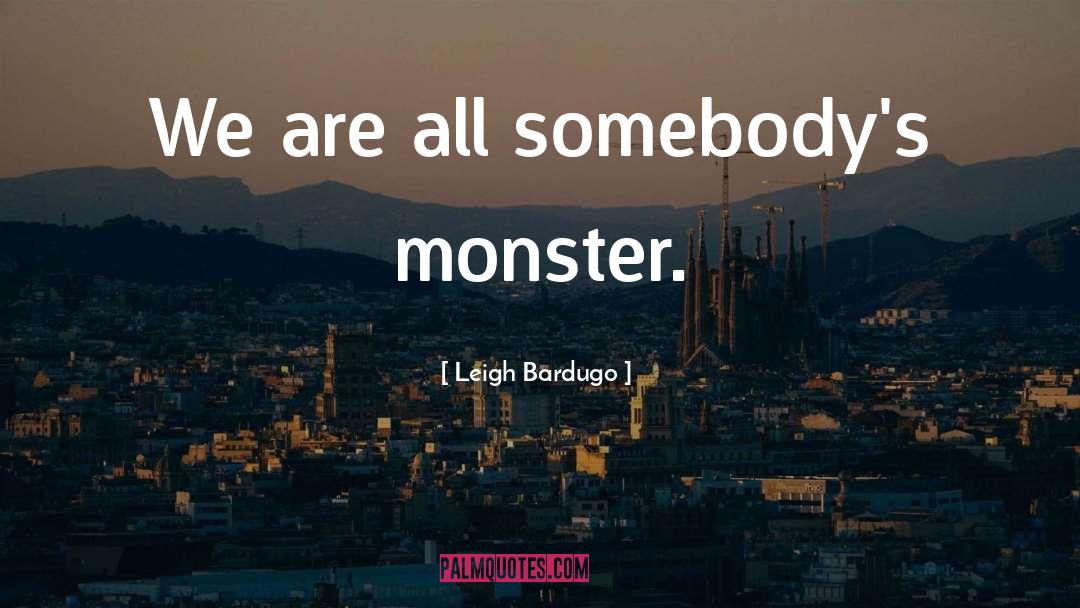 Centaura Monster quotes by Leigh Bardugo