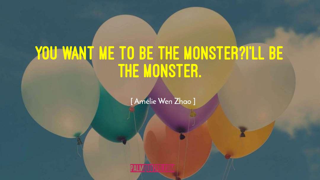 Centaura Monster quotes by Amélie Wen Zhao
