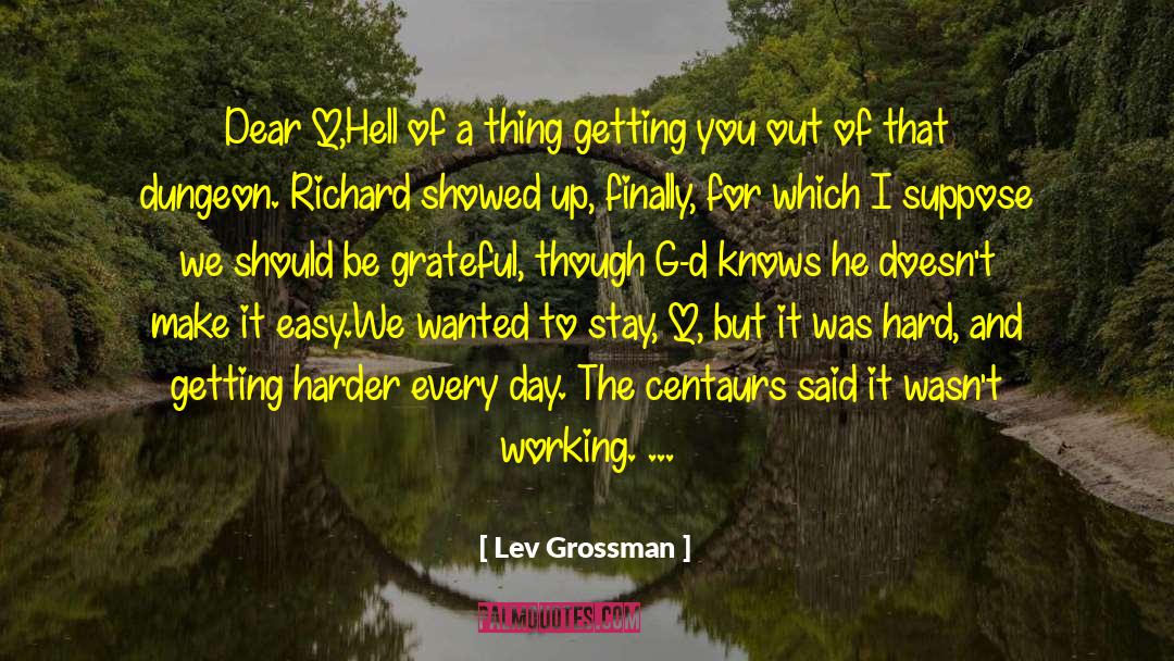 Centaurs quotes by Lev Grossman