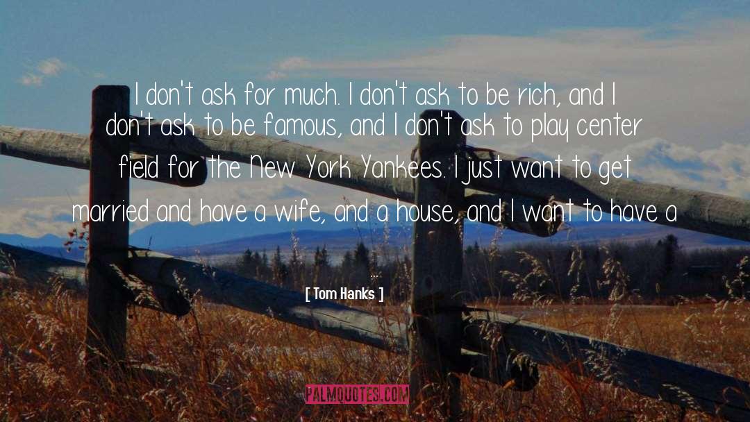 Center Field quotes by Tom Hanks