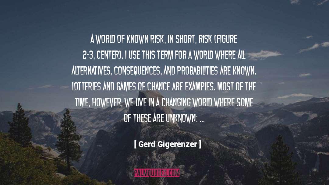 Center Fielders quotes by Gerd Gigerenzer