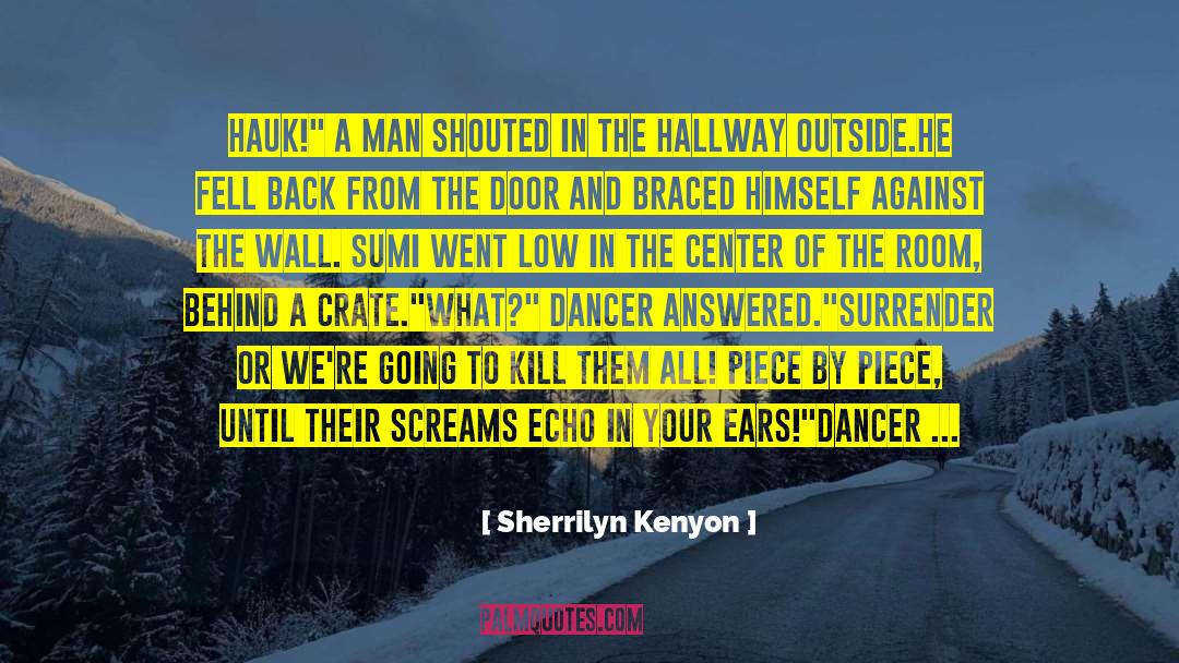 Center Of Attention quotes by Sherrilyn Kenyon