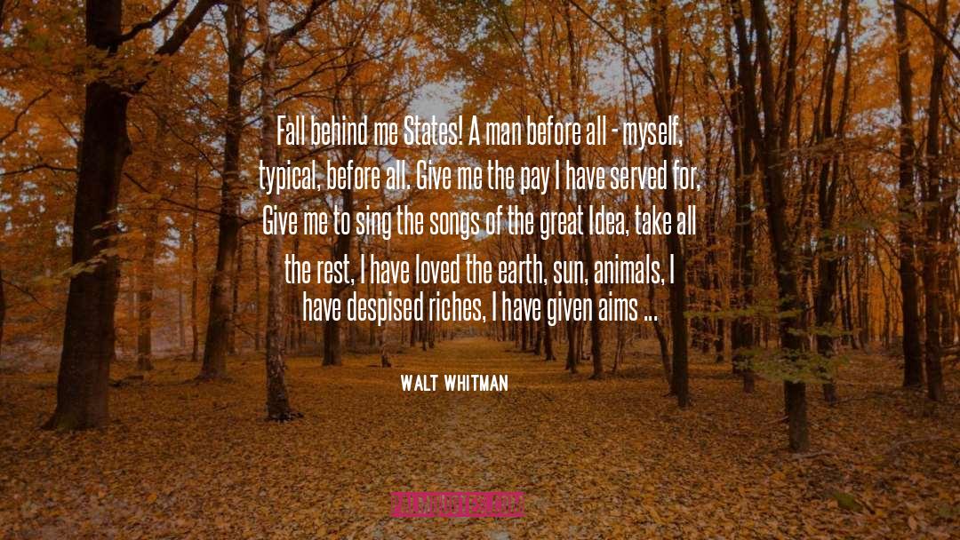 Center Of Earth quotes by Walt Whitman