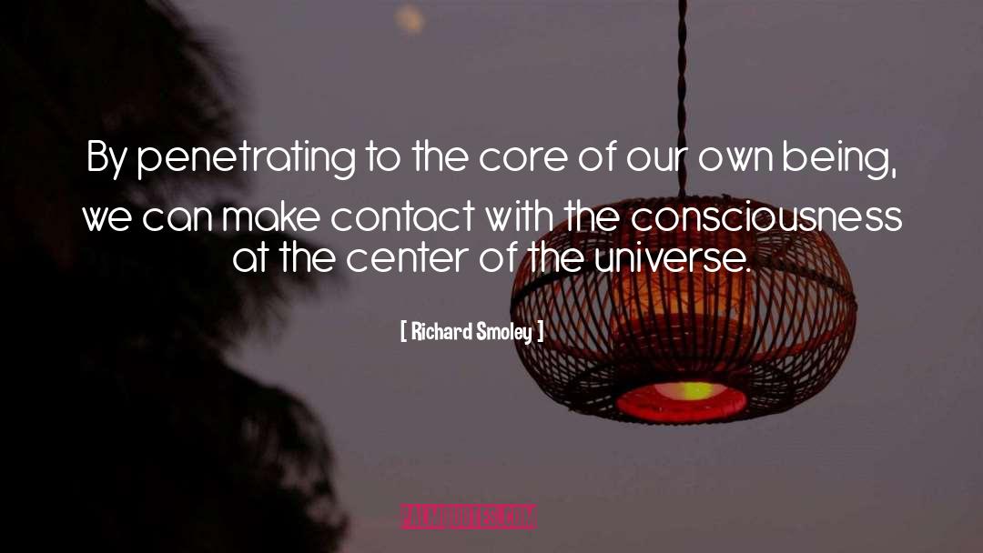 Center Of The Universe quotes by Richard Smoley