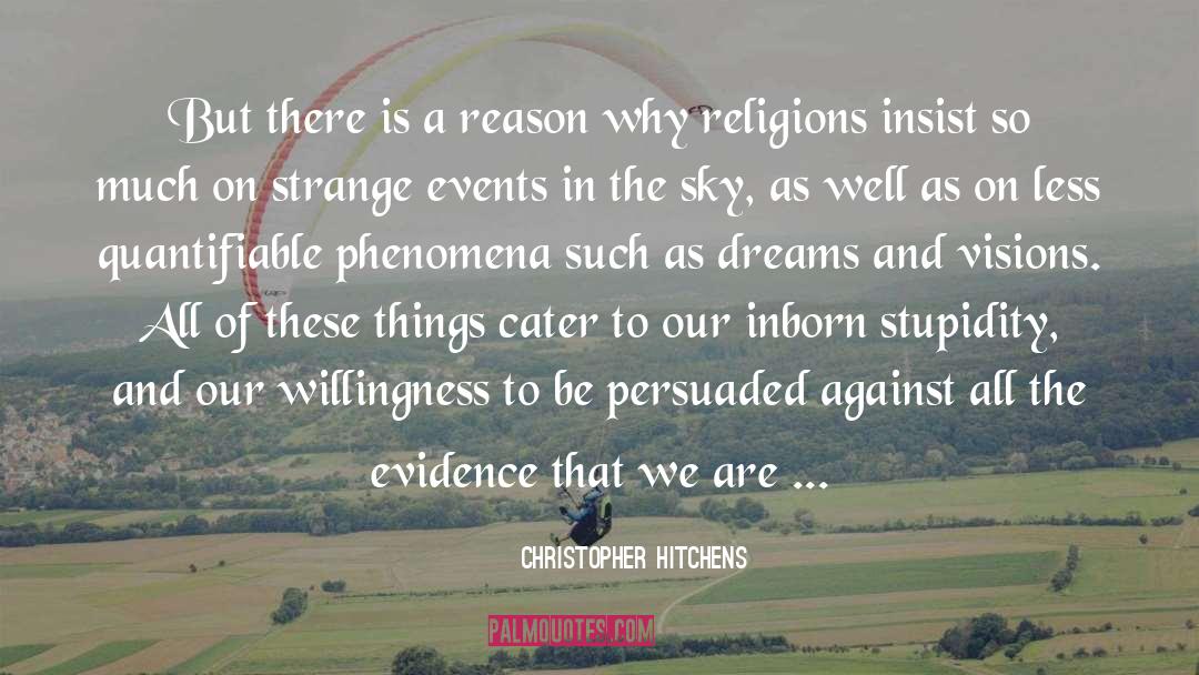 Center Of The Universe quotes by Christopher Hitchens