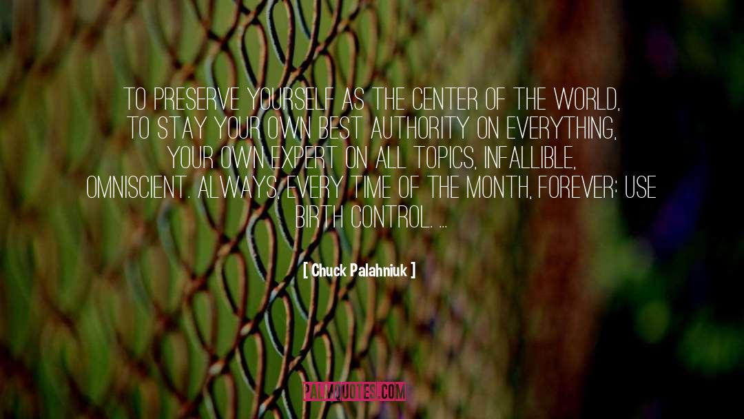 Center Of The World quotes by Chuck Palahniuk