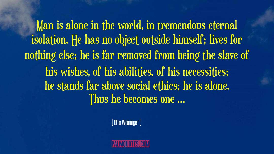 Center Of The World quotes by Otto Weininger