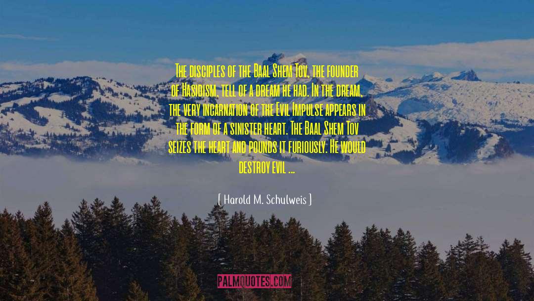 Center Of The World quotes by Harold M. Schulweis