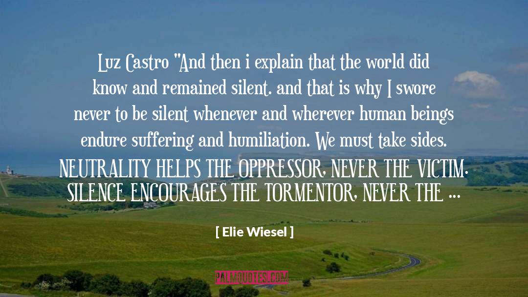 Center quotes by Elie Wiesel
