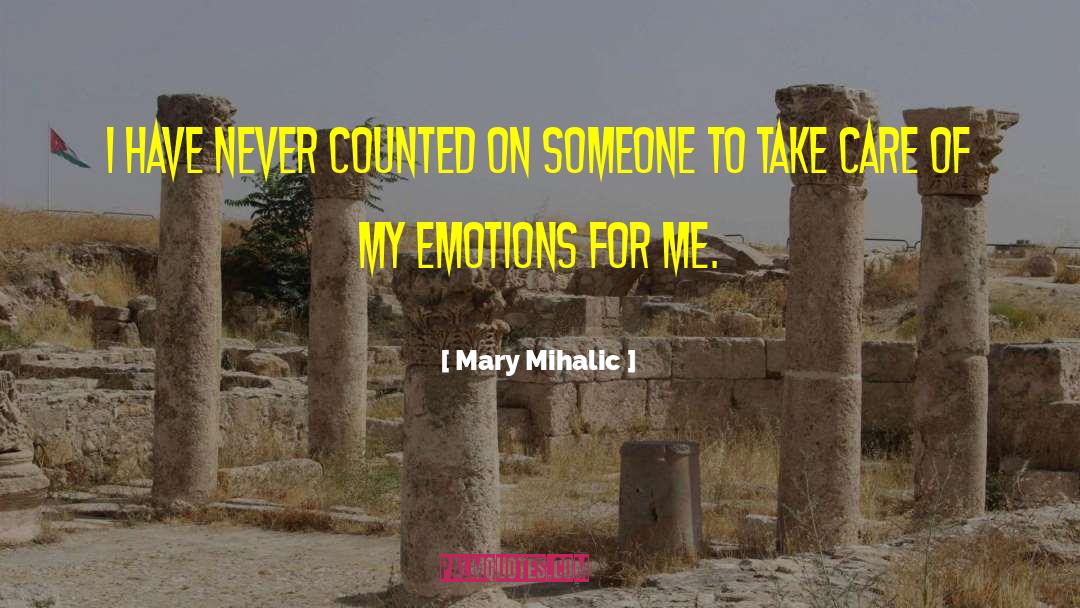 Centered quotes by Mary Mihalic