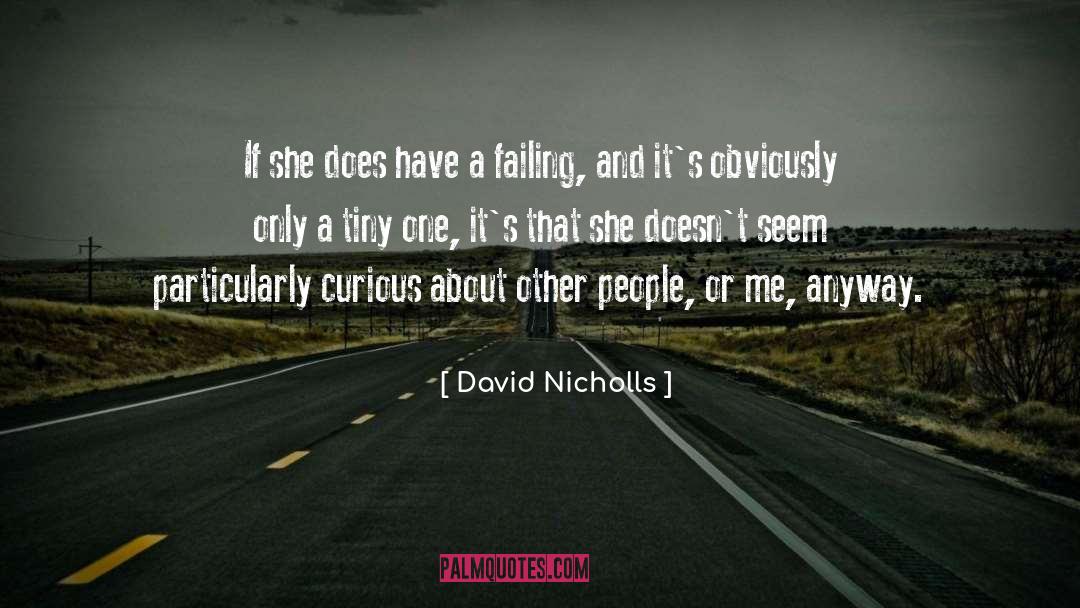 Centered quotes by David Nicholls