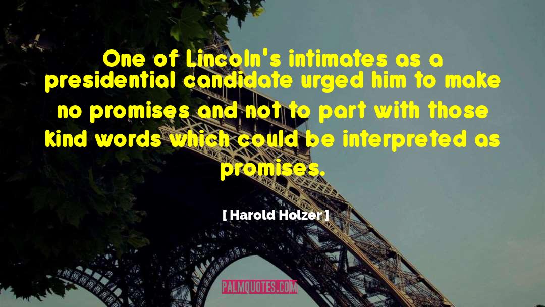 Centeredness quotes by Harold Holzer