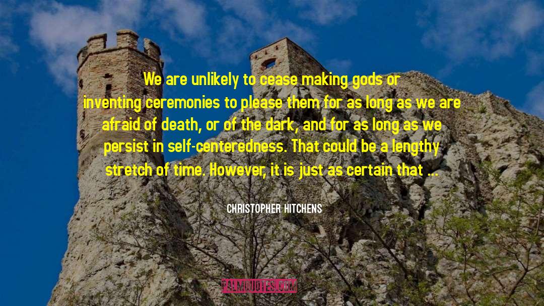 Centeredness quotes by Christopher Hitchens