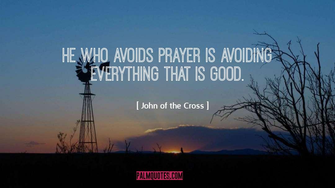 Centering Prayer quotes by John Of The Cross