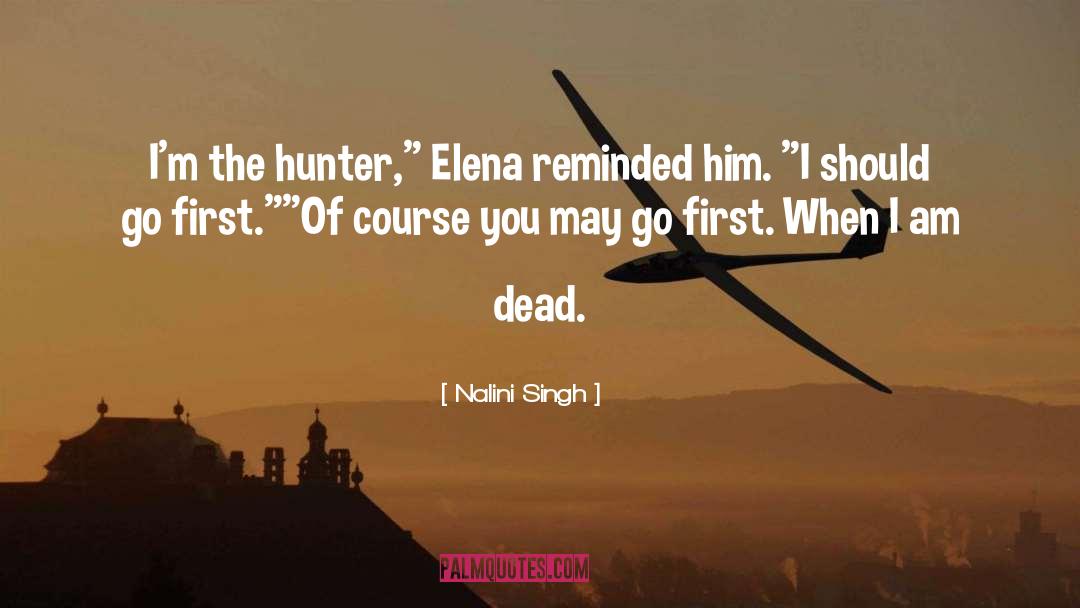 Centola Elena quotes by Nalini Singh