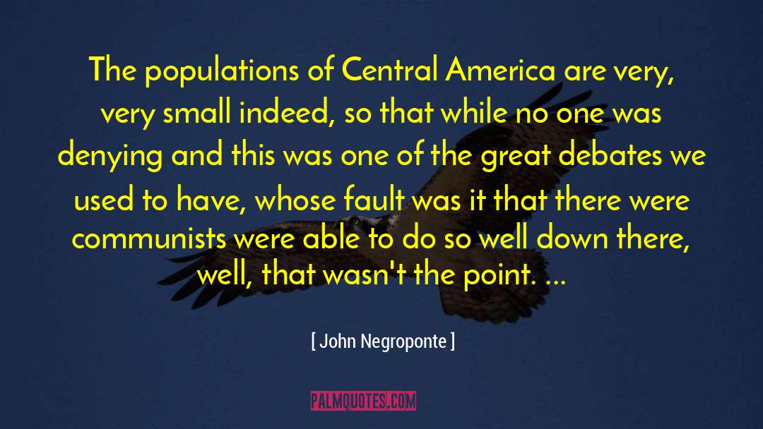Central America quotes by John Negroponte