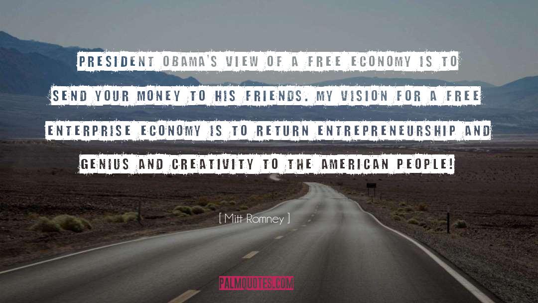 Central Economy quotes by Mitt Romney