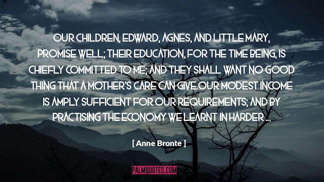 Central Economy quotes by Anne Bronte