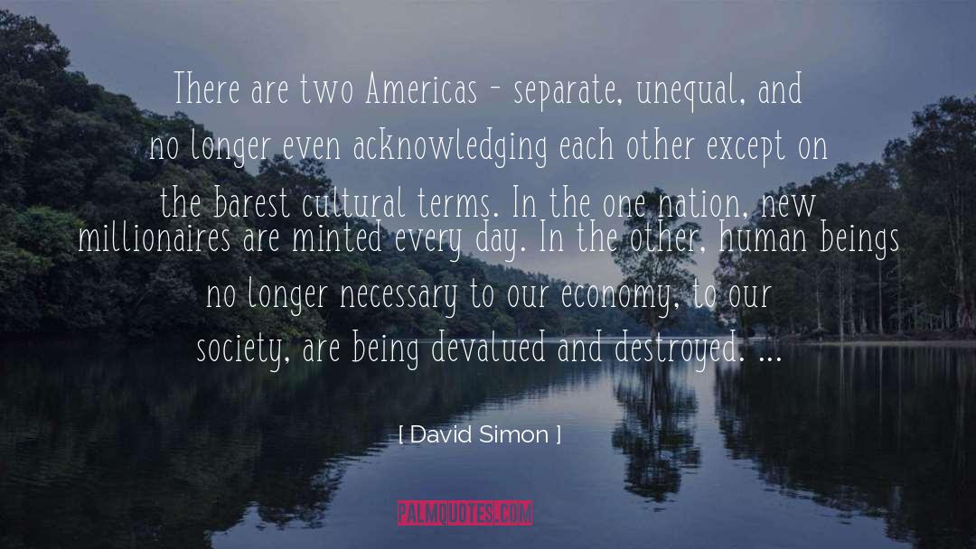 Central Economy quotes by David Simon