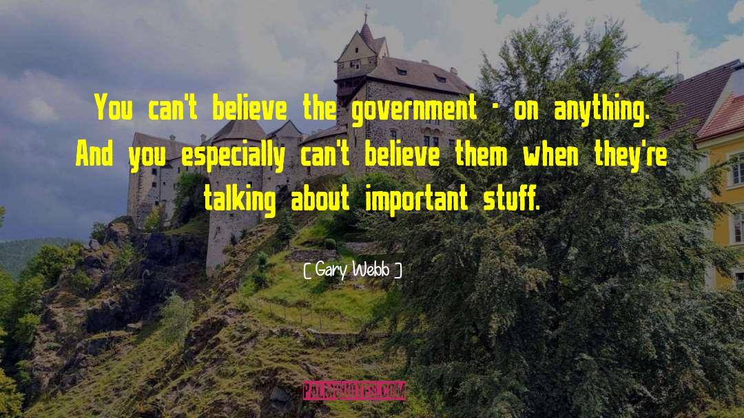 Central Government quotes by Gary Webb