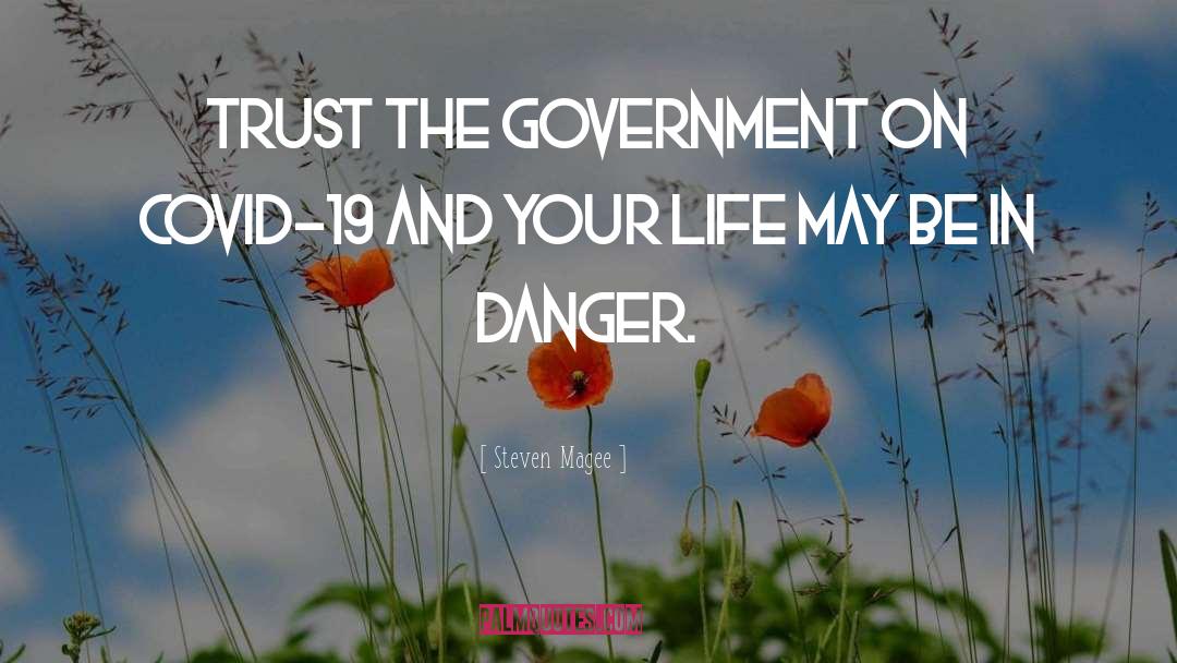Central Government quotes by Steven Magee