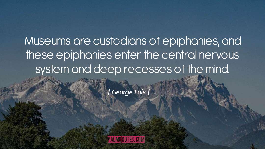 Central Nervous System quotes by George Lois