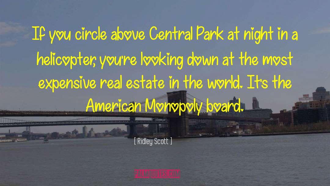 Central Park quotes by Ridley Scott