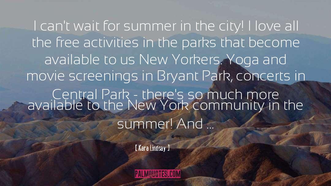 Central Park quotes by Kara Lindsay