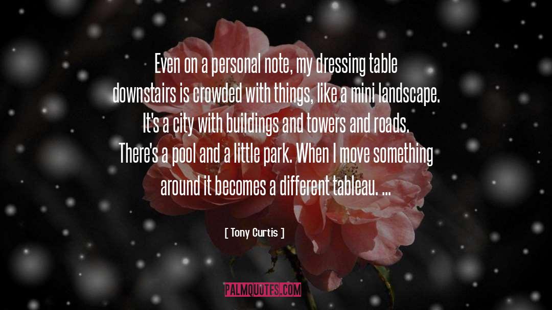 Central Park quotes by Tony Curtis