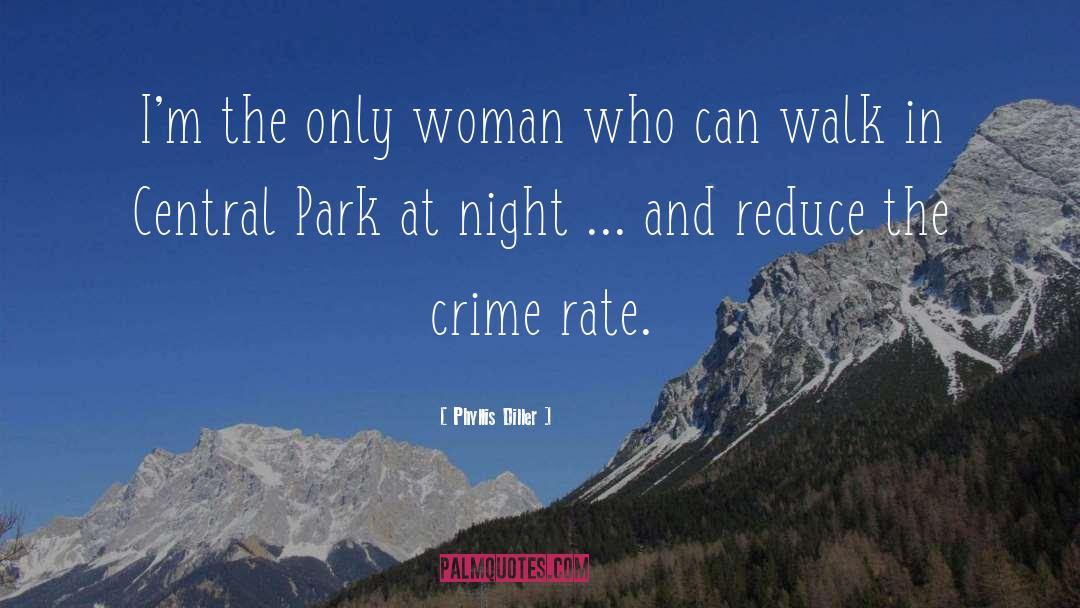 Central Park quotes by Phyllis Diller