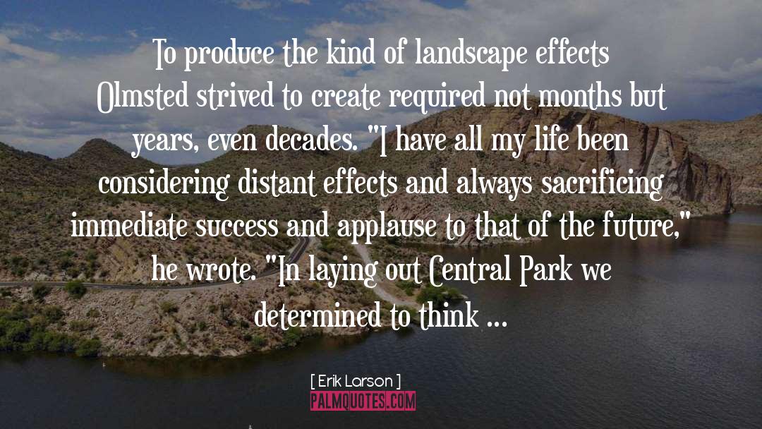 Central Park quotes by Erik Larson