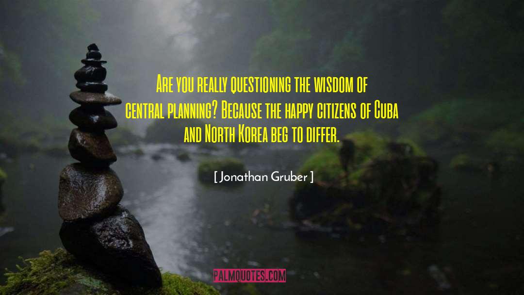 Central Planning quotes by Jonathan Gruber