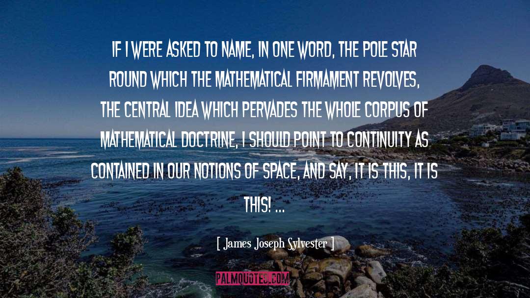 Central quotes by James Joseph Sylvester