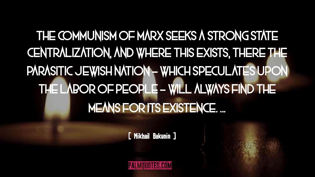 Centralization quotes by Mikhail Bakunin